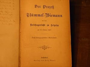 Konvolut von 5 Schriften: Der Prozeß Thümmel - Wiemann vor dem Reichsgericht zu Leipzig am 13. Ok...