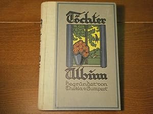 (Begr.) Töchter-Album. 68. Bd Hrsg. von Josephine Siebe.