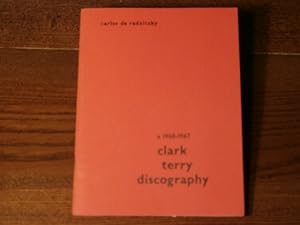Clark Terry Discography. A 1960 - 1967. With Biographical Notes.