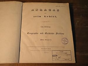 Bild des Verkufers fr Akragas und sein Gebiet. Ein Beitrag zur Geographie und Geschichte Siciliens. zum Verkauf von Antiquariat Bebuquin (Alexander Zimmeck)