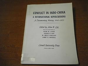 Conflict in Indo-China & international Repercussions. A Documentary History, 1945 - 1955.