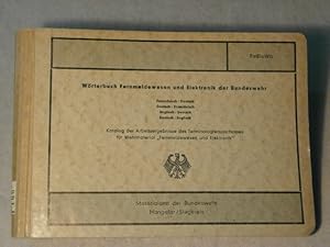 WÖRTERBUCH FERNMELDEWEN UND ELEKTRONIK DER BUNDESWEHR.- Französisch / Deutsch + Deutsch / Französ...