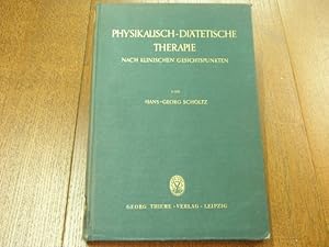 Imagen del vendedor de Physikalisch-ditetische Therapie nach klinischen Gesichtspunkten. a la venta por Antiquariat Bebuquin (Alexander Zimmeck)