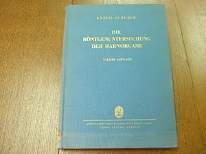 Imagen del vendedor de Die Rntgenuntersuchung der Harnorgane. Lehrbuch. a la venta por Antiquariat Bebuquin (Alexander Zimmeck)