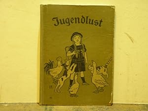 Imagen del vendedor de Jugendlust. Des Kindes erstes Schulbuch in Stadt und Land. Ein Organismus experimentell ausgewhler Familien-Geschichten aus trauter Heimat in Wort und Bild nach den Prinzip der Tat. a la venta por Antiquariat Bebuquin (Alexander Zimmeck)