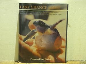 Seller image for Last Chance Lost? Can and should farming save the green sea turtle? The story of Mariculture Ltd., - Cayman Turtle Farm. for sale by Antiquariat Bebuquin (Alexander Zimmeck)