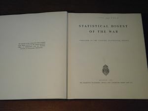 STATISTICAL DIGEST OF THE WAR.- Prepared in the Central Statistical Office.