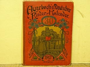 AUERBACHS DEUTSCHER KINDERKALENDER AUF DAS JAHR 1912.- 30. Jg.