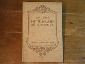 Seller image for Post-, Telegraphen- und Telephonrecht. for sale by Antiquariat Bebuquin (Alexander Zimmeck)