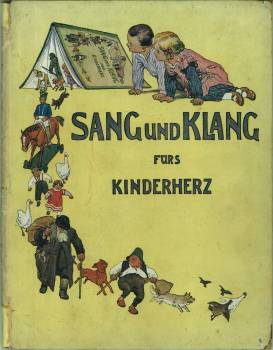 Imagen del vendedor de Sang und Klang frs Kinderherz. Eine Sammlung der schnsten Kinderlieder. Ausgewhlt von Victor Blthgen u. E. H. Strasburger. Bilder von Paul Hey. a la venta por Antiquariat Weinek