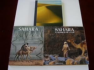 Imagen del vendedor de Lot de 3 ouvrages : Sahara : La passion de la vie. Avant-propos de Dominique Champault + Sahara + Le Sahara a la venta por MAGICBOOKS
