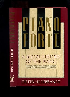 Pianoforte: a Social History of the Piano