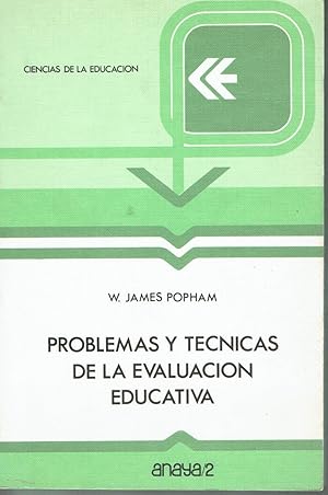 Problemas y técnicas de la evaluación educativa.