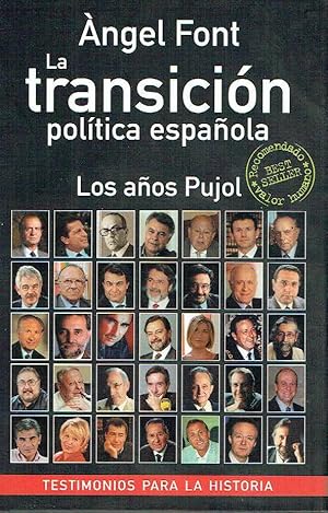 La transición política española. Los años Pujol.