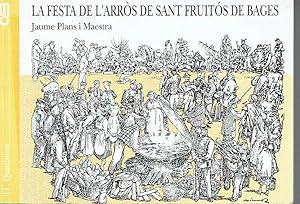 La festa de l'arròs de Sant Fruitós de Bages.