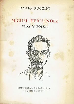 Miguel Hernández, vida y poesía.