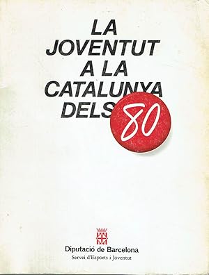 La joventut a la Catalunya dels 80.