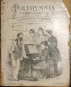 Seller image for Polyhymnia of Verzameling van de beste en in ons land alom bekende en meest geliefkoosde Hoogduitsche romancen, balladen, gezelschaps- en volksliederen met accompagnement van piano forte. Eerste bundel. 2de druk for sale by Paul van Kuik Antiquarian Music