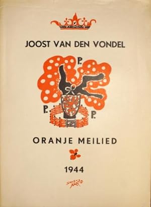 Oranje Meilied [tekst van] Joost van den Vondel