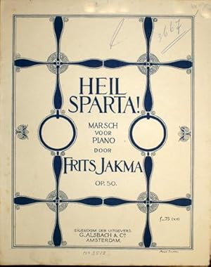 Heil Sparta! Marsch voor piano. Op. 50