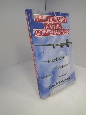 Seller image for The Diary of a Bomb Aimer for sale by YattonBookShop PBFA