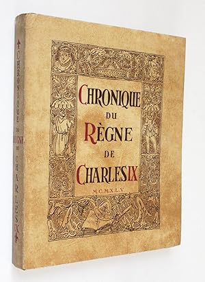 Chronique du règne de Charles IX. Lithographies originales de Jacques Lechantre.