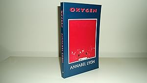 Seller image for Oxygen [Signed 1st Printing] for sale by SIGNAL BOOKS & ART