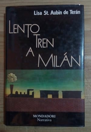 Seller image for Lento tren a Miln for sale by La Leona LibreRa