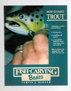 How to Paint Trout (Fish Carving Basics Series, No 3)