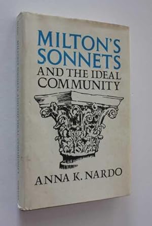 Seller image for Milton's Sonnets & the Ideal Community for sale by Cover to Cover Books & More