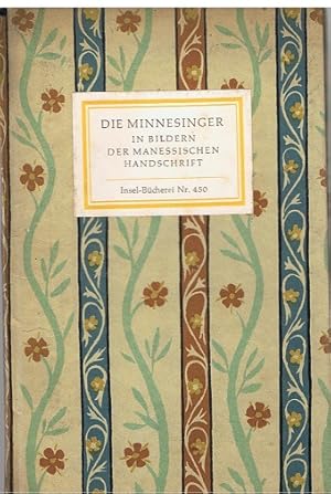 Die Minnesinger in Bildern der Manessischen Handschrift - Insel-Bücherei Nr. 450 -