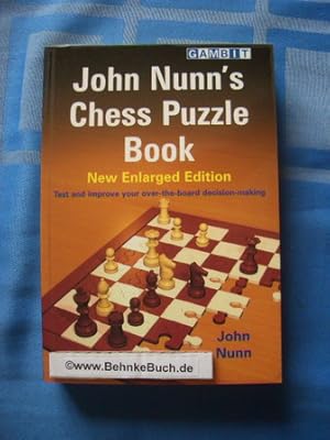 Image du vendeur pour John Nunn's Chess Puzzle Book. mis en vente par Antiquariat BehnkeBuch