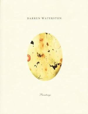 Seller image for DARREN WATERSTON: PAINTINGS for sale by Arcana: Books on the Arts