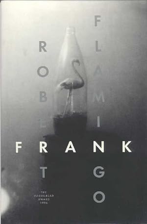Seller image for ROBERT FRANK: FLAMINGO - THE HASSELBLAD AWARD 1996 for sale by Arcana: Books on the Arts