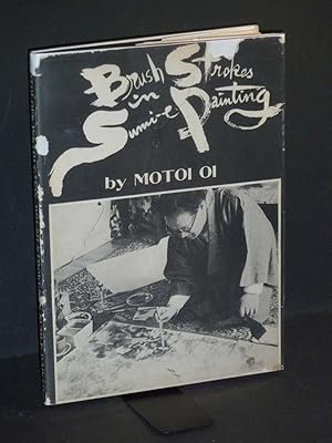 Brush Strokes in Sumi-e Painting - Signed 1st Edition