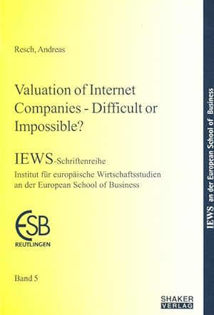 Bild des Verkufers fr Valuation of Internet Companies - Difficult or Impossible? (IEWS-schriftenreihe) zum Verkauf von Bunt Buchhandlung GmbH