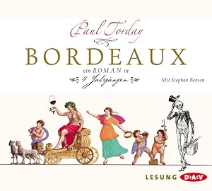 Seller image for Bordeaux Ein Roman in 4 Jahrgngen. Lesung for sale by Bunt Buchhandlung GmbH