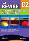 Imagen del vendedor de Revise for MEI Structured Mathematics: Level C2 a la venta por Bunt Buchhandlung GmbH