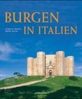 Bild des Verkufers fr Burgen in Italien zum Verkauf von Bunt Buchhandlung GmbH