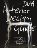 DVA Interior Design Guide: Innovative Produkte unabhängiger Designer - Mit allen Websites