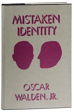 Mistaken Identity: A Semiautobiographical Novel