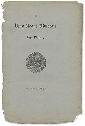 Seller image for a Vray Disant Advocate des Dames for sale by The Lawbook Exchange, Ltd., ABAA  ILAB