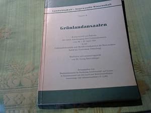 Grünlandansaaten. Kurzprotokoll und Referate der ersten Arbeitstagung über Grünlandansaaten vom 2...