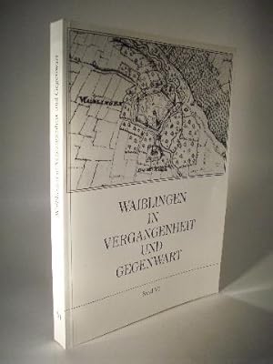 Seller image for Waiblingen in Vergangenheit und Gegenwart. Beitrge zur Geschichte der Stadt. Band VI. 1980. for sale by Adalbert Gregor Schmidt