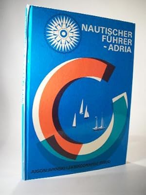 Seller image for Nautischer Fhrer Adria. (Handbuch) for sale by Adalbert Gregor Schmidt