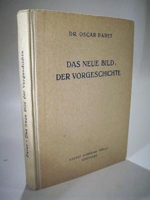 Seller image for Das neue Bild der Vorgeschichte. for sale by Adalbert Gregor Schmidt