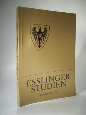 Bild des Verkufers fr Esslinger Studien. Zeitschrift Band 31 / 1992 zum Verkauf von Adalbert Gregor Schmidt