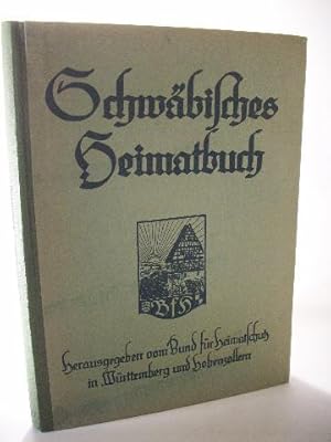 Bild des Verkufers fr Schwbisches Heimatbuch 1927. Mitgliedsgabe fr das Jahr 1927. Dreizehnter Band der Bcherei des Bundes (fr Heimatschutz in Wrttemberg und Hohenzollern Band XIII.) zum Verkauf von Adalbert Gregor Schmidt