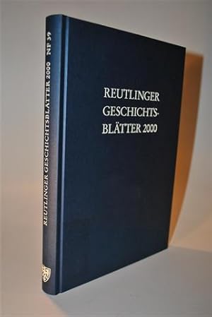 Bild des Verkufers fr Reutlinger Geschichtsbltter 2000. Neue Folge Nr. 39. zum Verkauf von Adalbert Gregor Schmidt