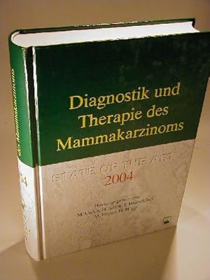 Diagnostik und Therapie des Mammakarzinoms. State of the Art 2004